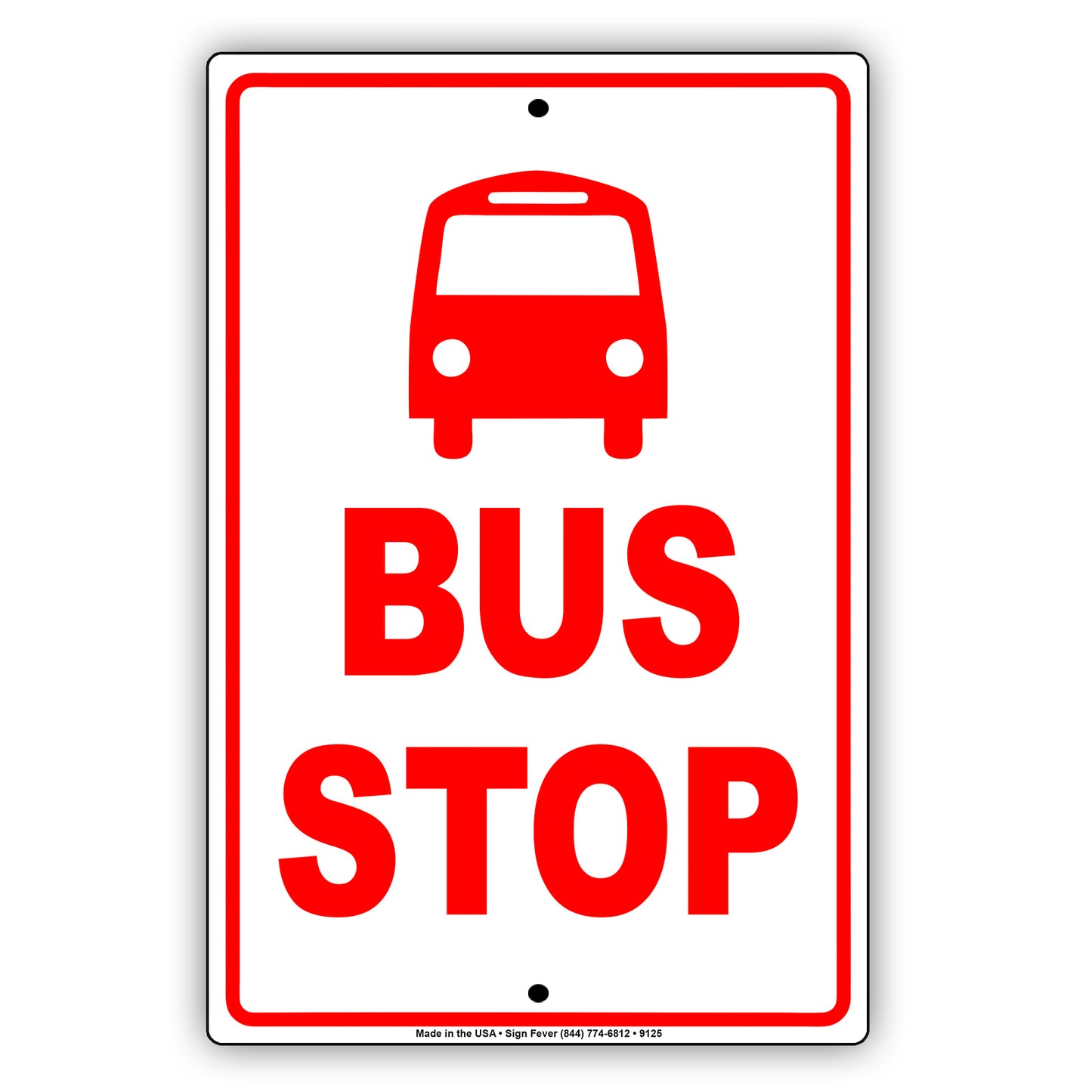 Bus Stop with Symbol Passengers No Parking Aluminum Metal Sign