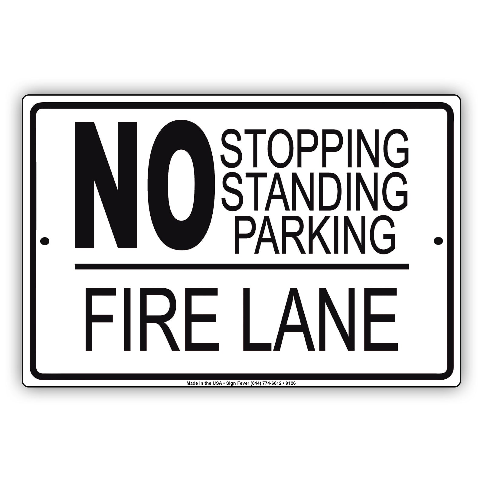 No Stopping Standing Parking Fire Lane Aluminum Metal Sign
