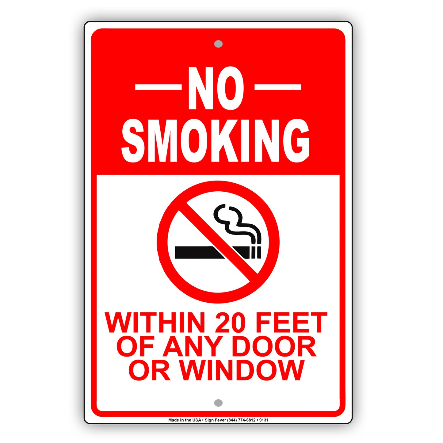 No Smoking Within 20 Feet of Any Door or Window Aluminum Metal Sign