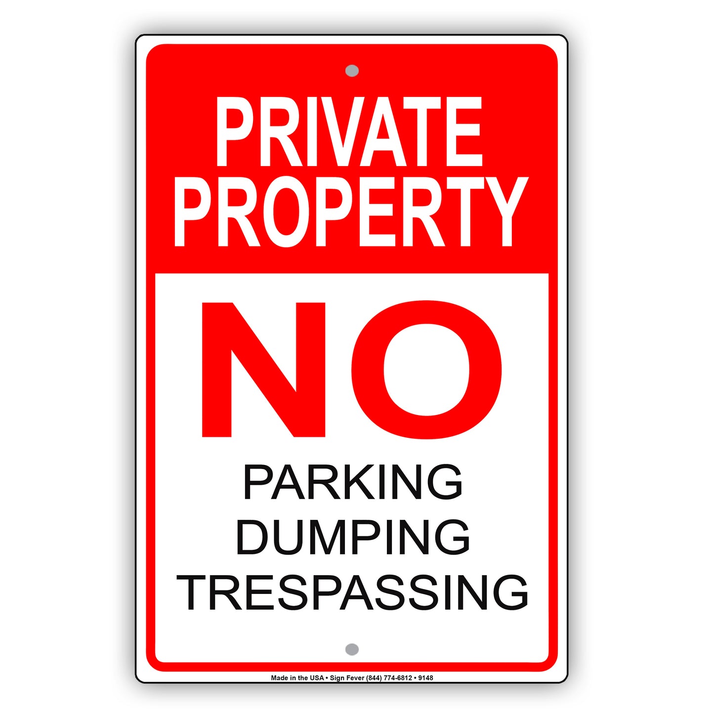 Private Property No Parking Dumping Trespassing Aluminum Metal Sign