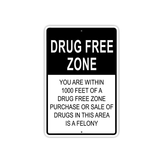 Drug Free Zone Purchase or Sale Is Prohibited Aluminum Metal Sign