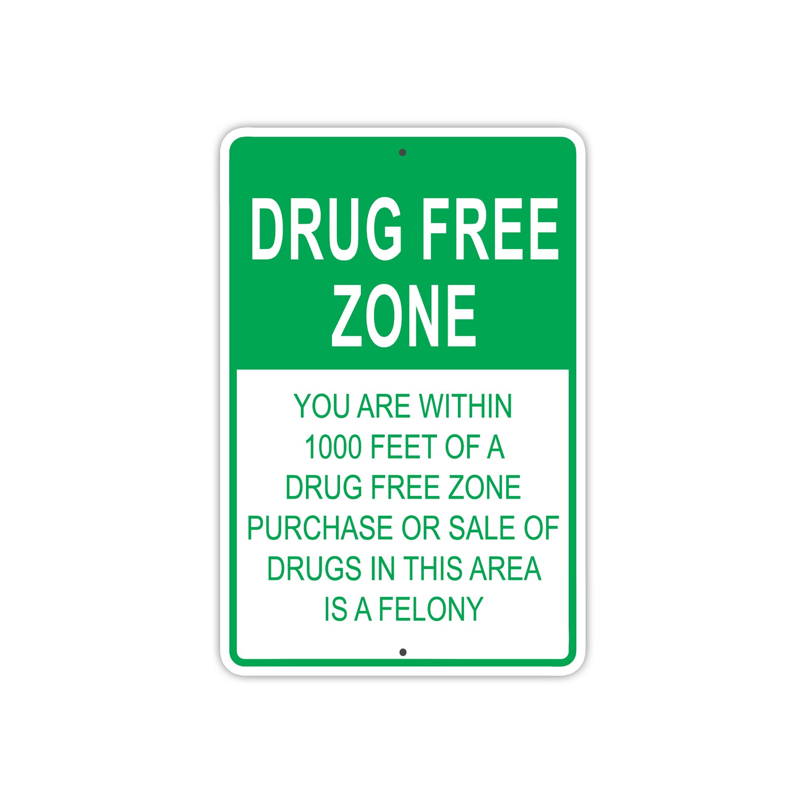 Drug Free Zone Purchase or Sale Is Prohibited Aluminum Metal Sign