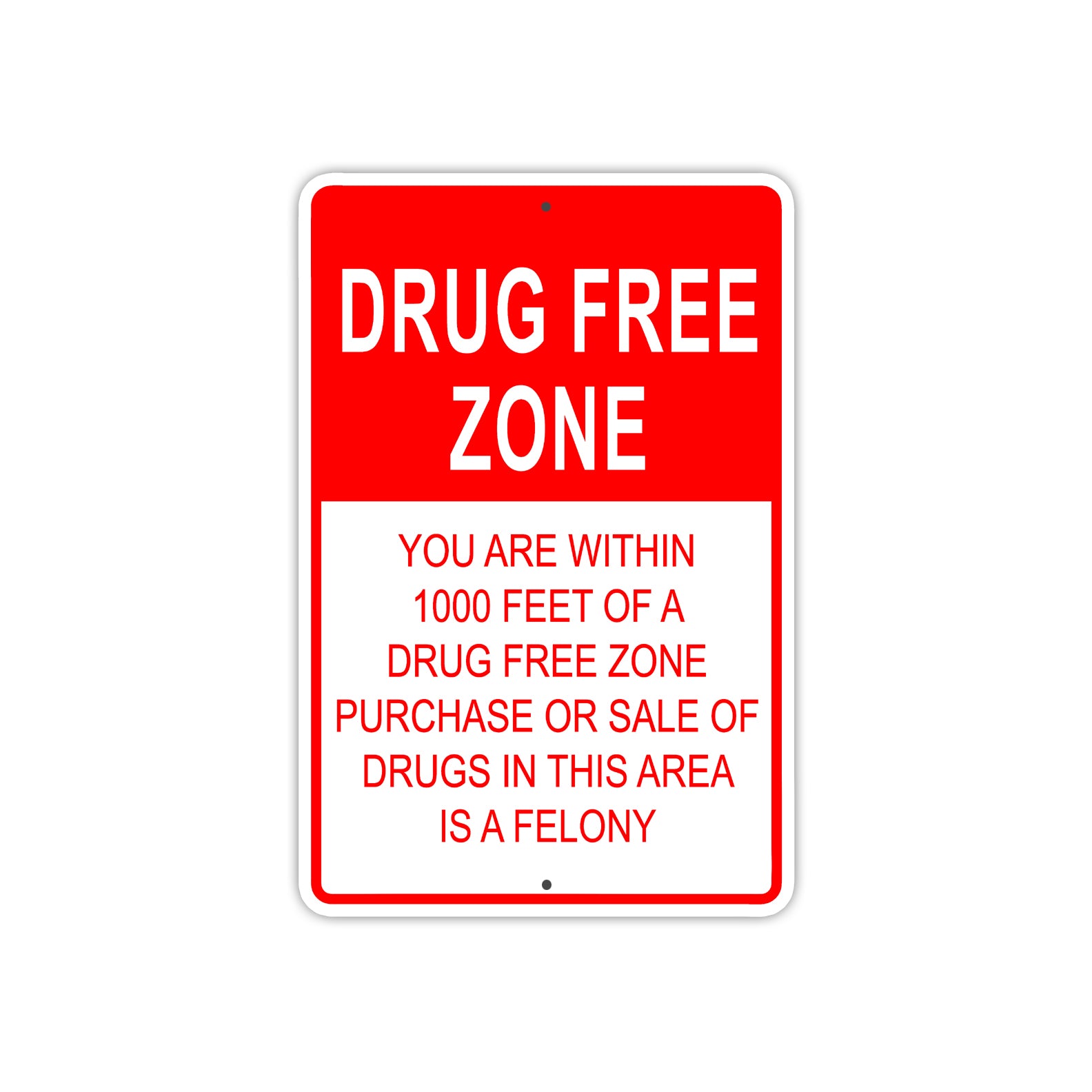 Drug Free Zone Purchase or Sale Is Prohibited Aluminum Metal Sign
