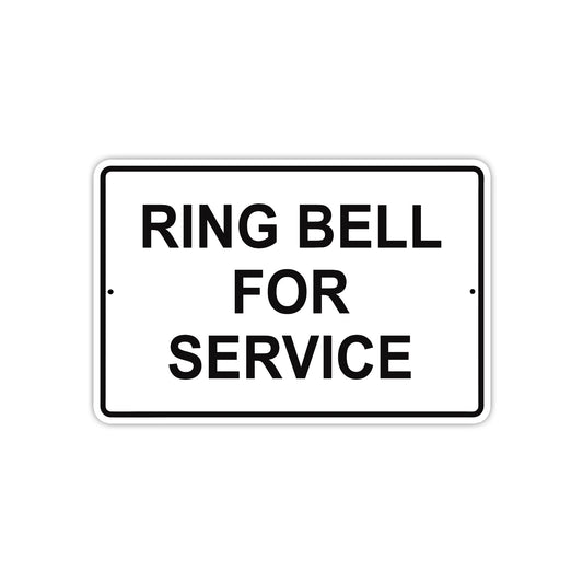 Ring Bell for Service Office School Aluminum Metal Sign
