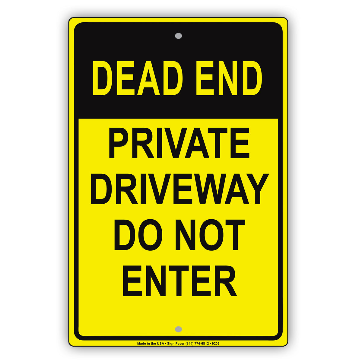 Dead End Private Driveway Do Not Enter Aluminum Metal Sign Plate