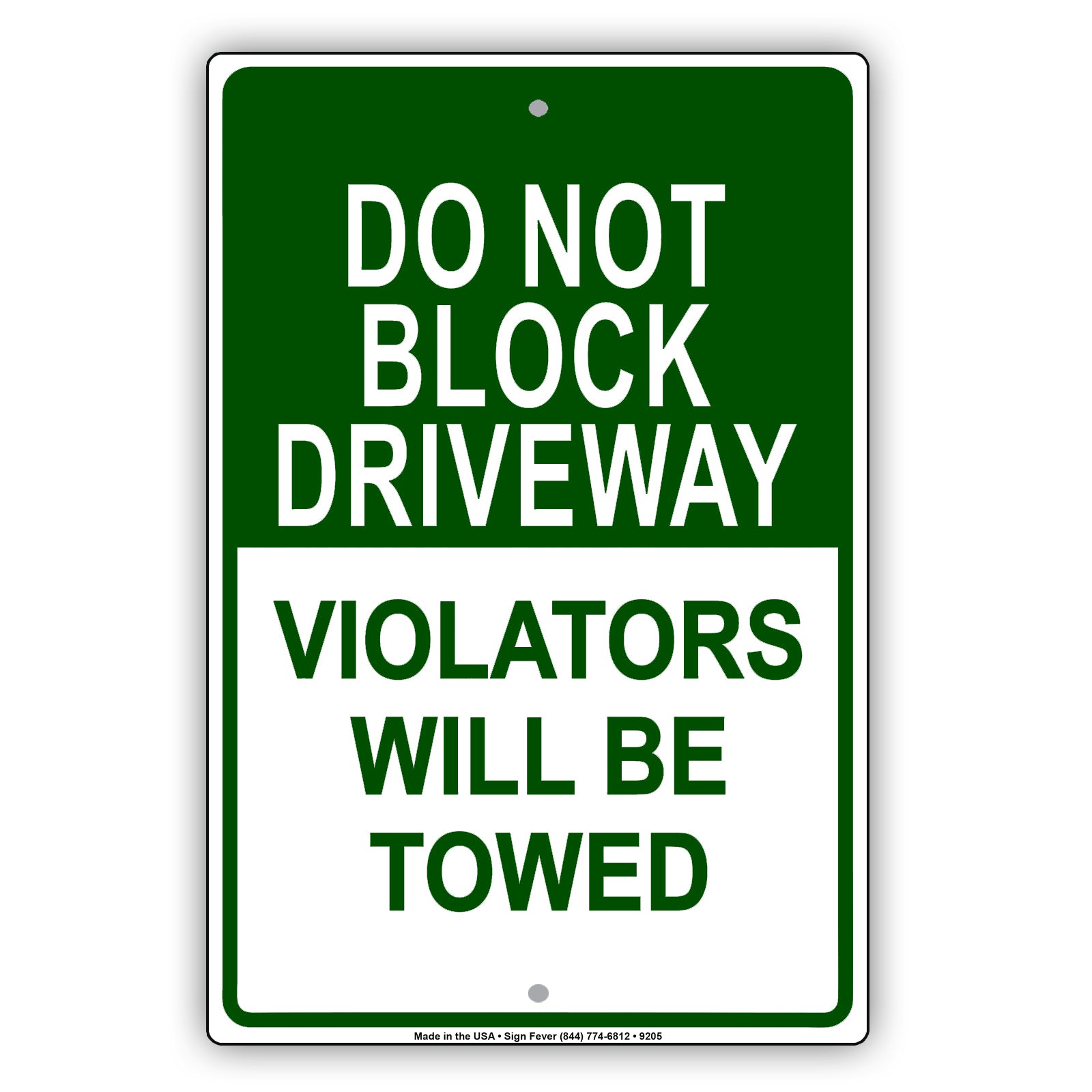 Do Not Block Driveway Violators Will Be Towed Aluminum Metal Sign Plate