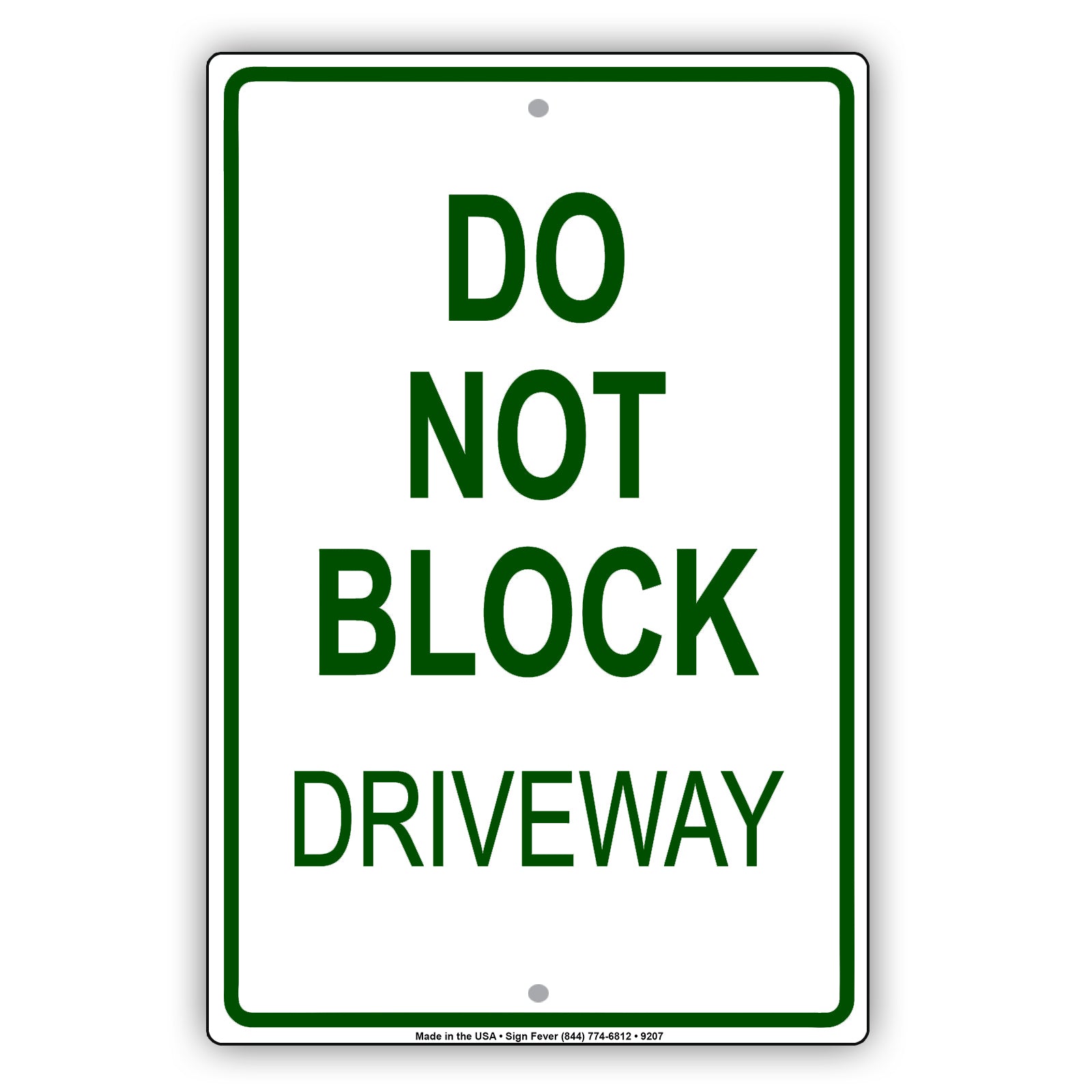 Do Not Block Driveway Aluminum Metal Sign Plate