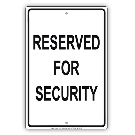 Parking Reserved For Security Guard Aluminum Metal Sign Plate