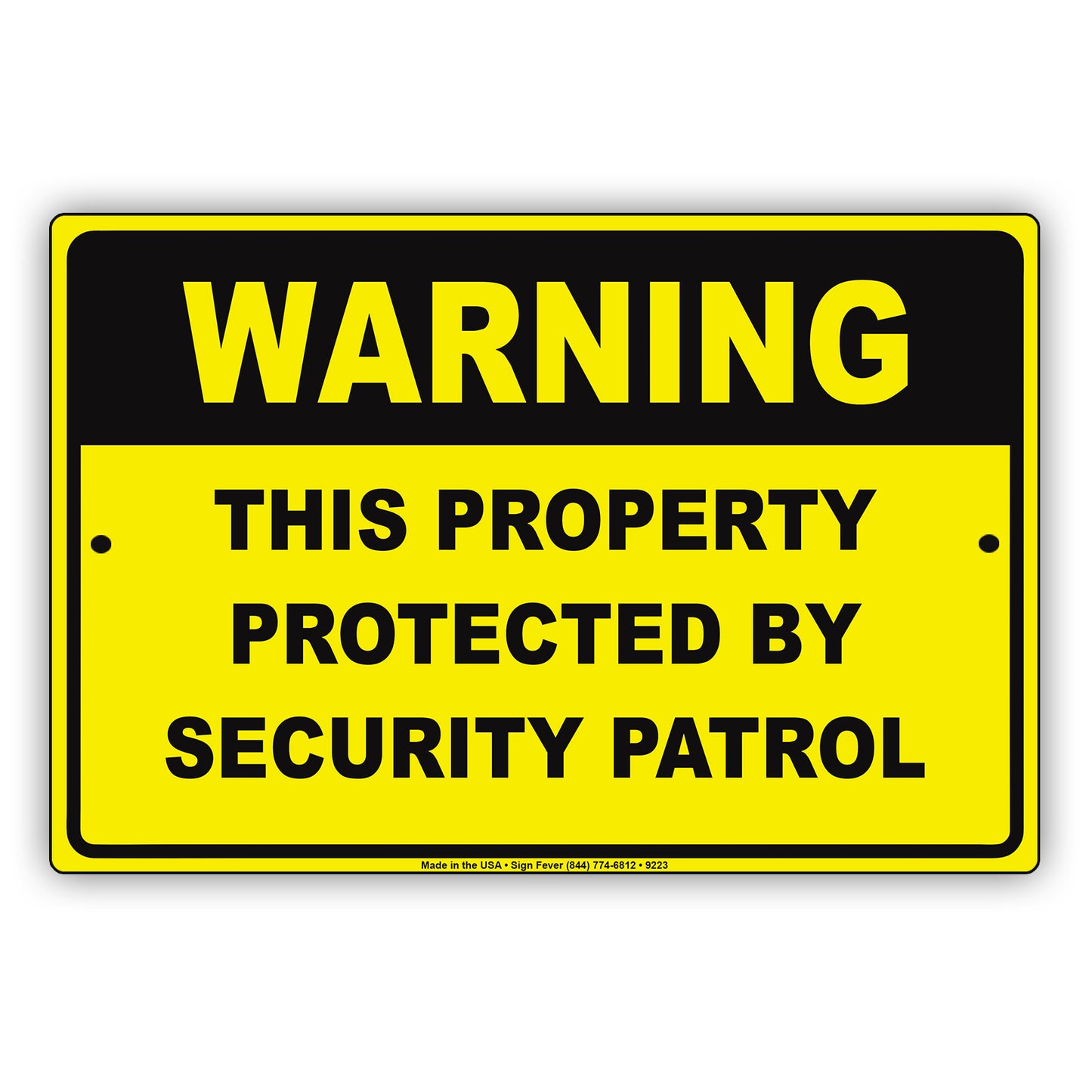 Warning This Property Protected by Security Patrol Aluminum Metal Sign Plate