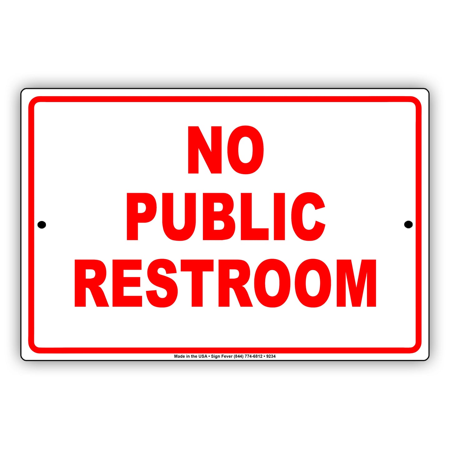 No Public Restroom Hotel Restaurant Aluminum Metal Sign Plate