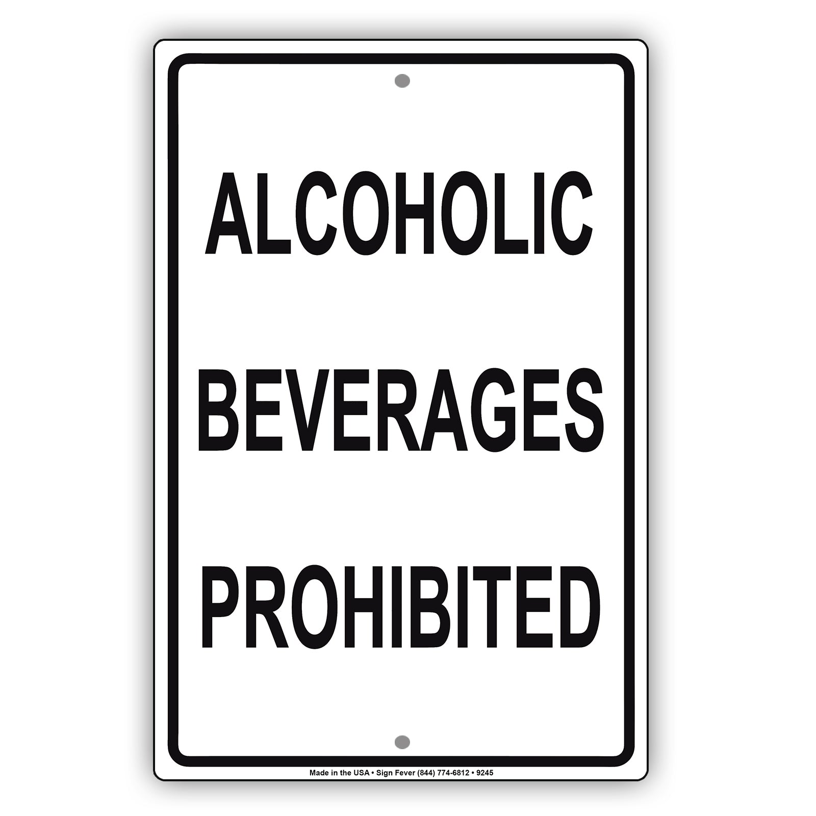 Alcoholic Beverages Prohibited Warning Restriction Aluminum Metal Sign Plate
