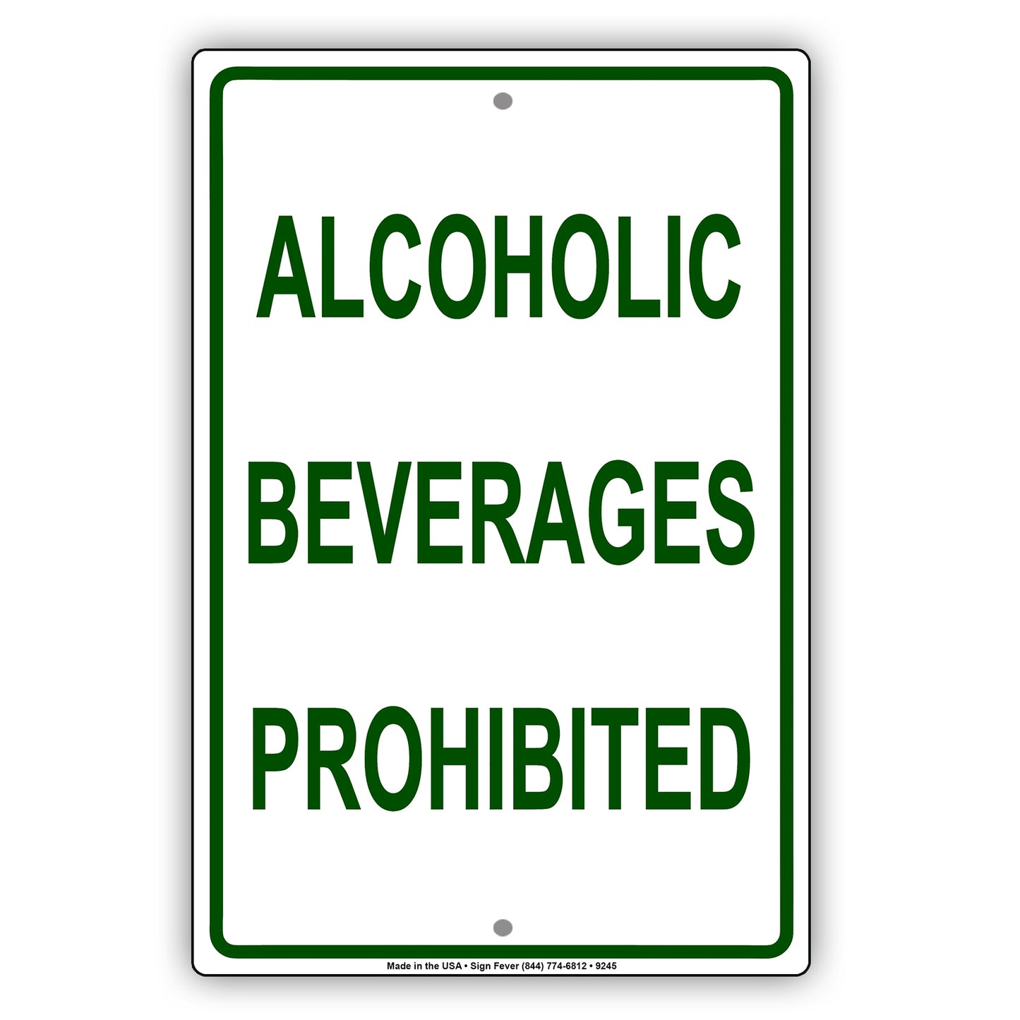 Alcoholic Beverages Prohibited Warning Restriction Aluminum Metal Sign Plate