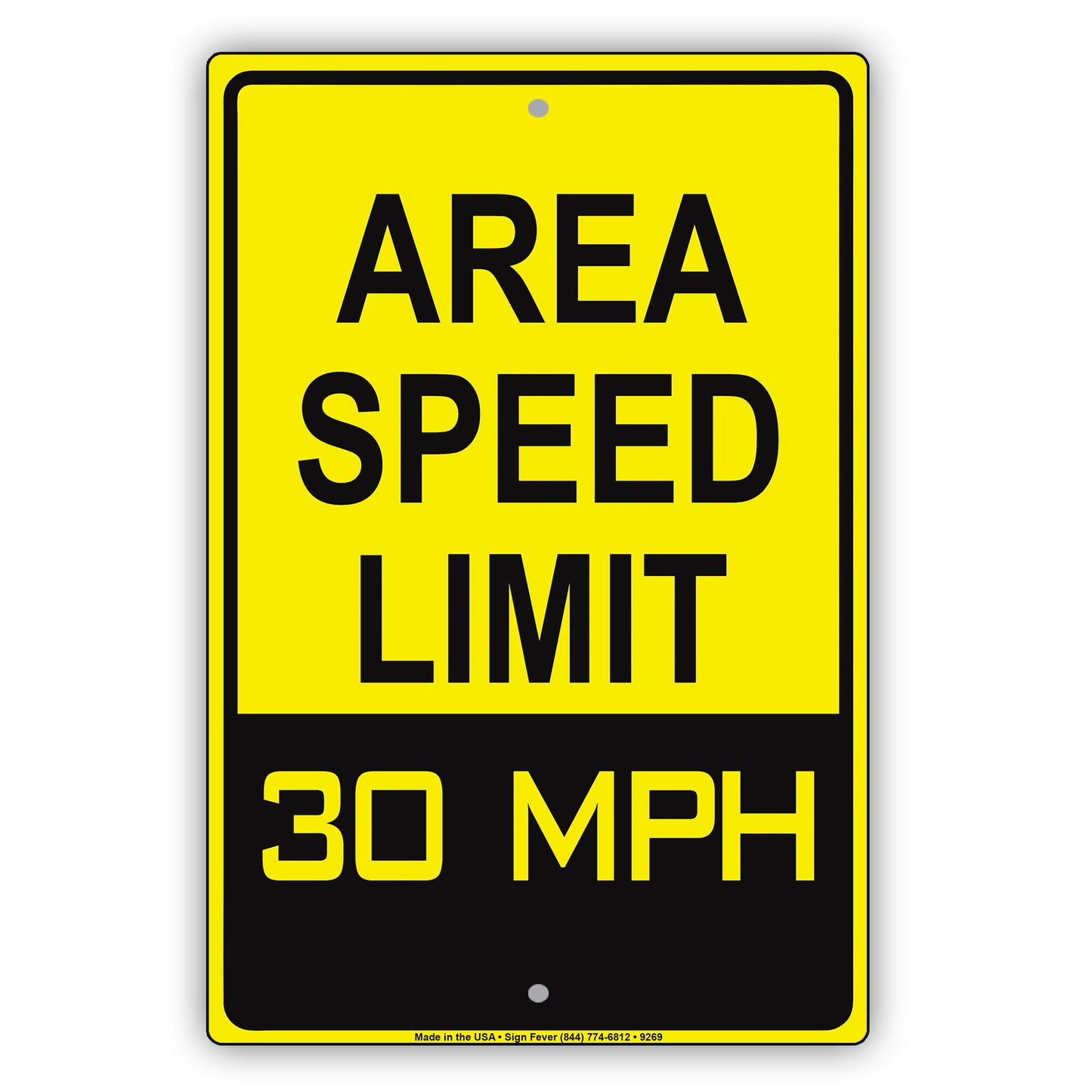 Caution Area Speed Limit 30 MPH Aluminum Metal Sign Plate