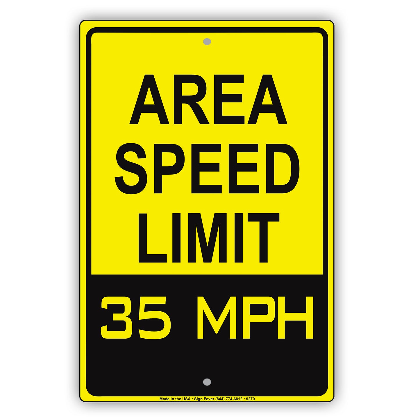 Caution Area Speed Limit 35 MPH Aluminum Metal Sign Plate