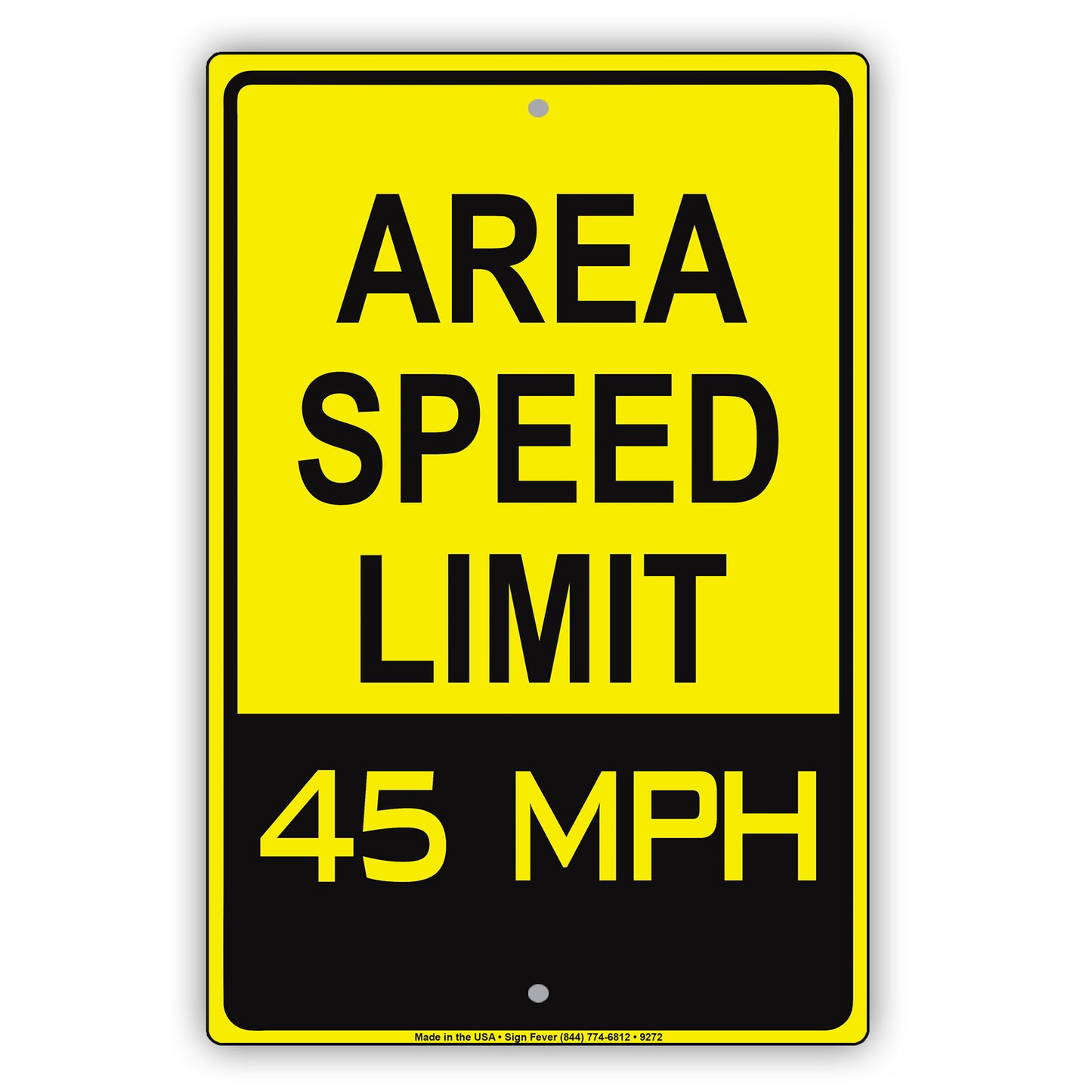 Caution Area Speed Limit 45 MPH Aluminum Metal Sign Plate