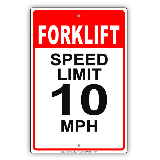 Forklift Speed Limit 10 Mph Warning Aluminum Metal Sign Plate