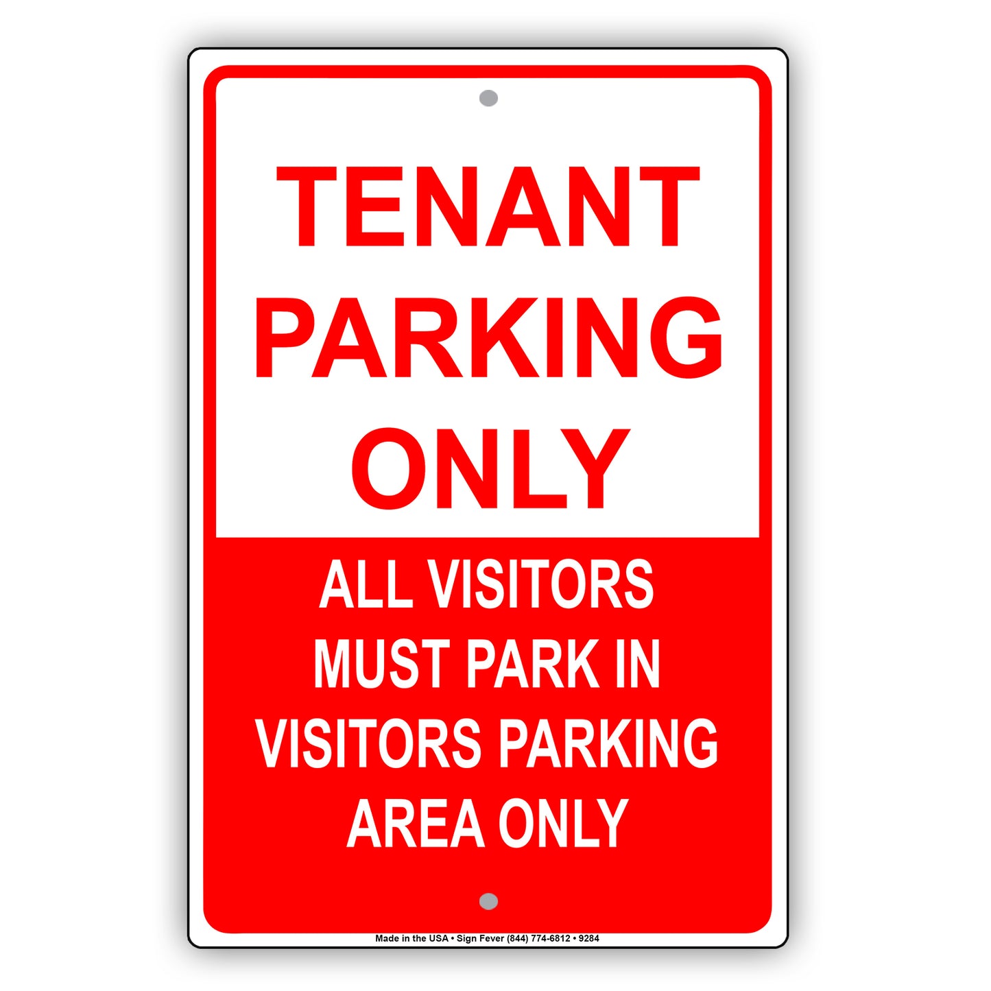 Tenant Parking Only All Visitors Must Park In Visitors Parking Only Aluminum Metal Sign Plate