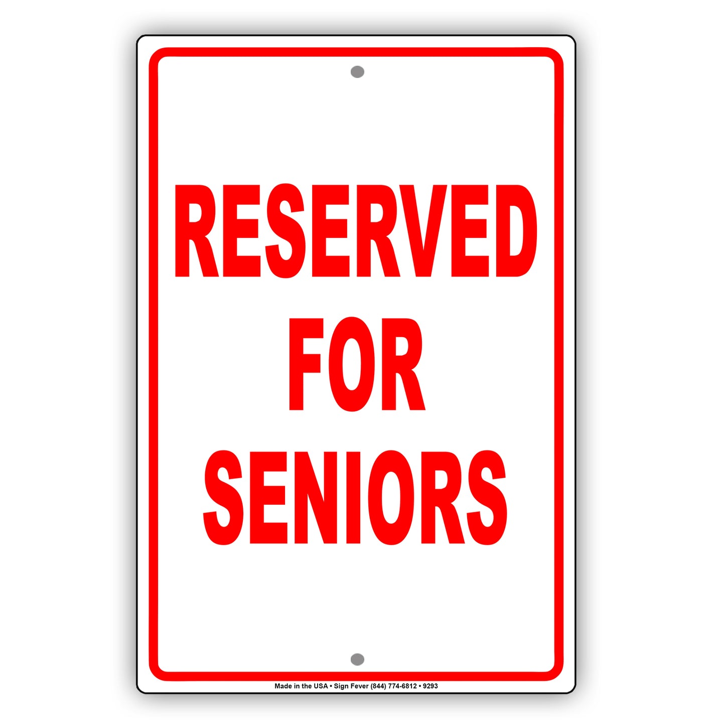 Reserved For Seniors Parking Aluminum Metal Sign Plate