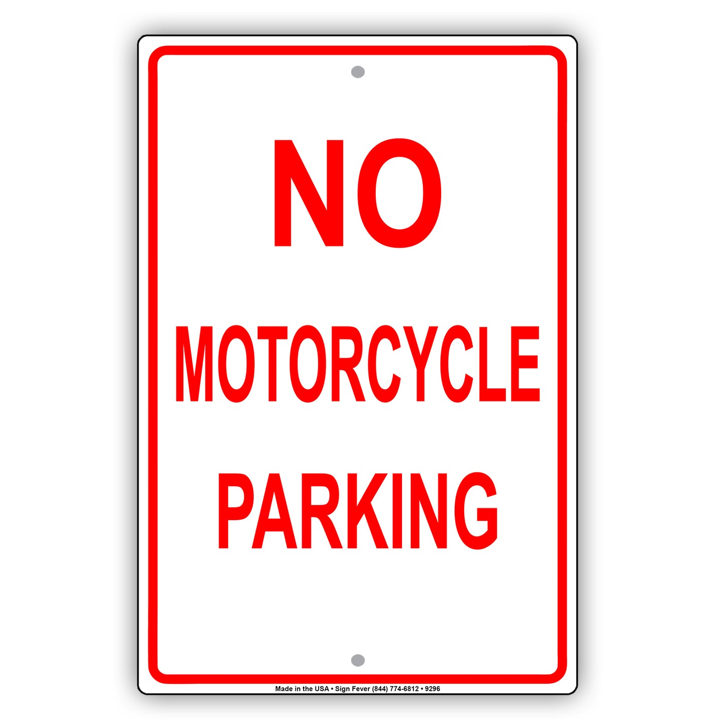 No Motorcycle Parking Restriction Aluminum Metal Sign Plate