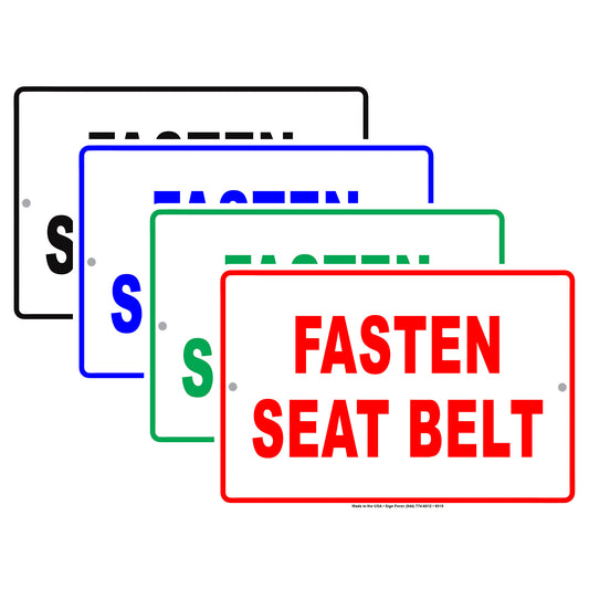 Fasten Seat Belt Be Seated Courtesy Customer Service Alert Caution Warning Notice Aluminum Sign