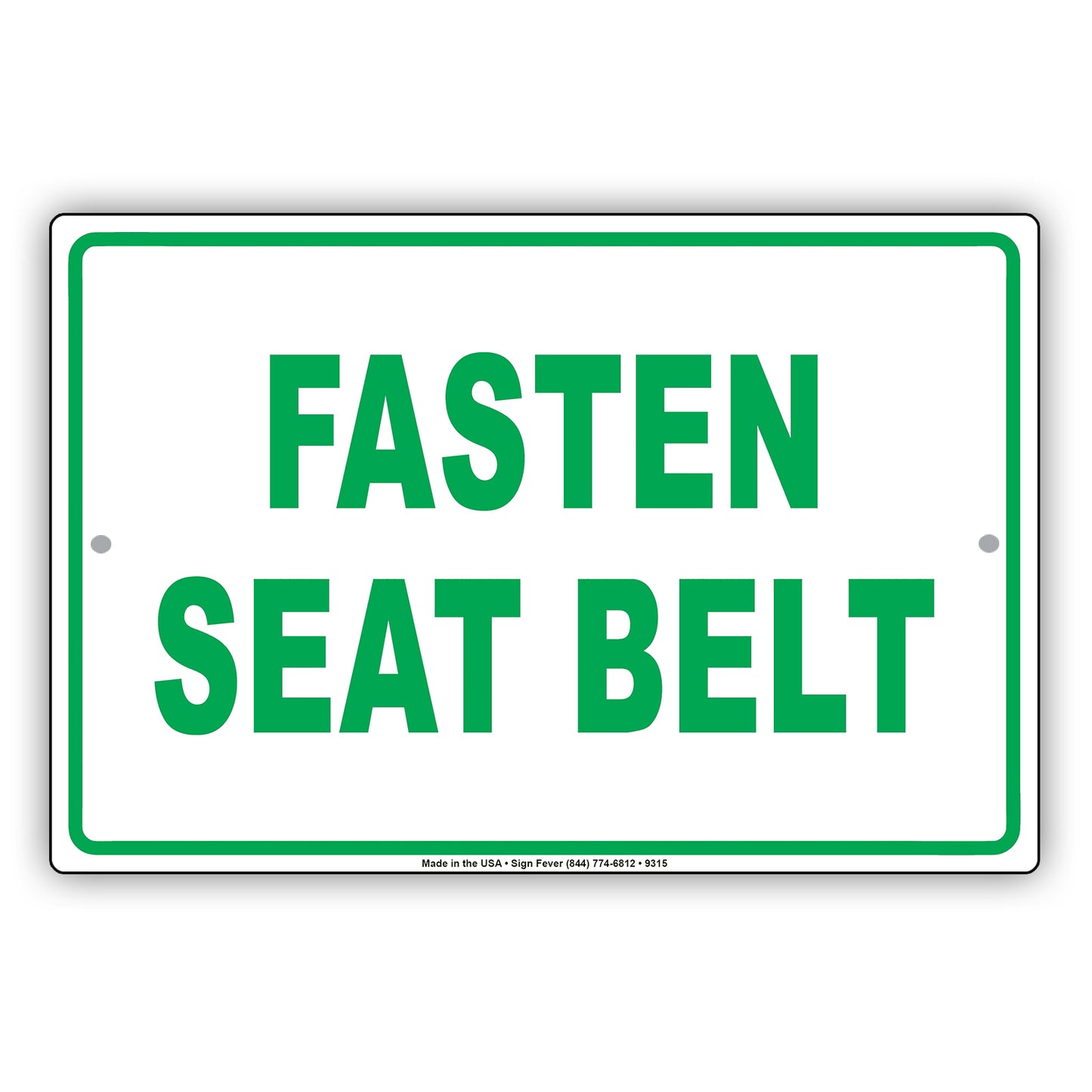 Fasten Seat Belt Be Seated Courtesy Customer Service Alert Caution Warning Notice Aluminum Sign