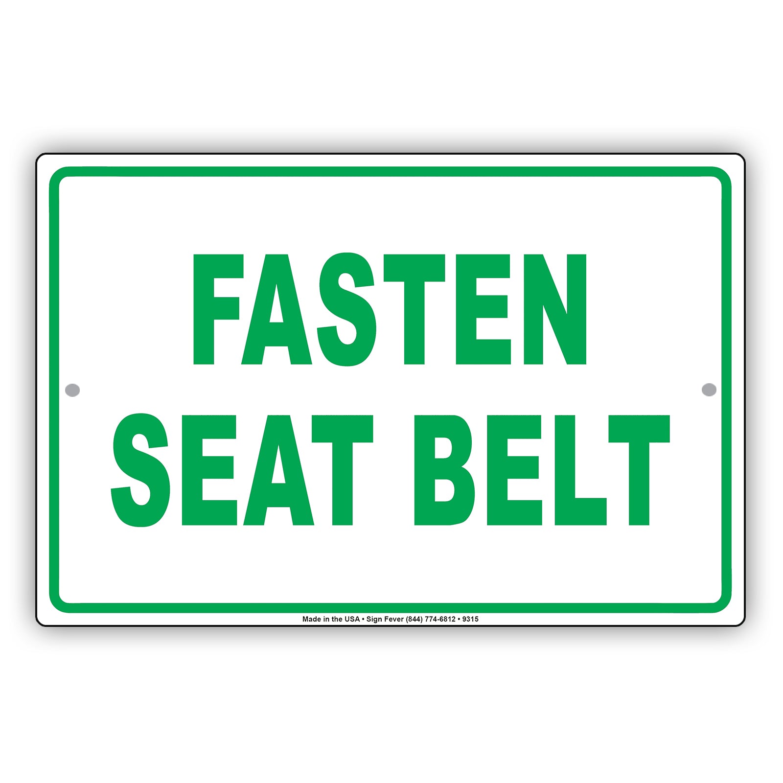 Fasten Seat Belt Be Seated Courtesy Customer Service Alert Caution Warning Notice Aluminum Sign