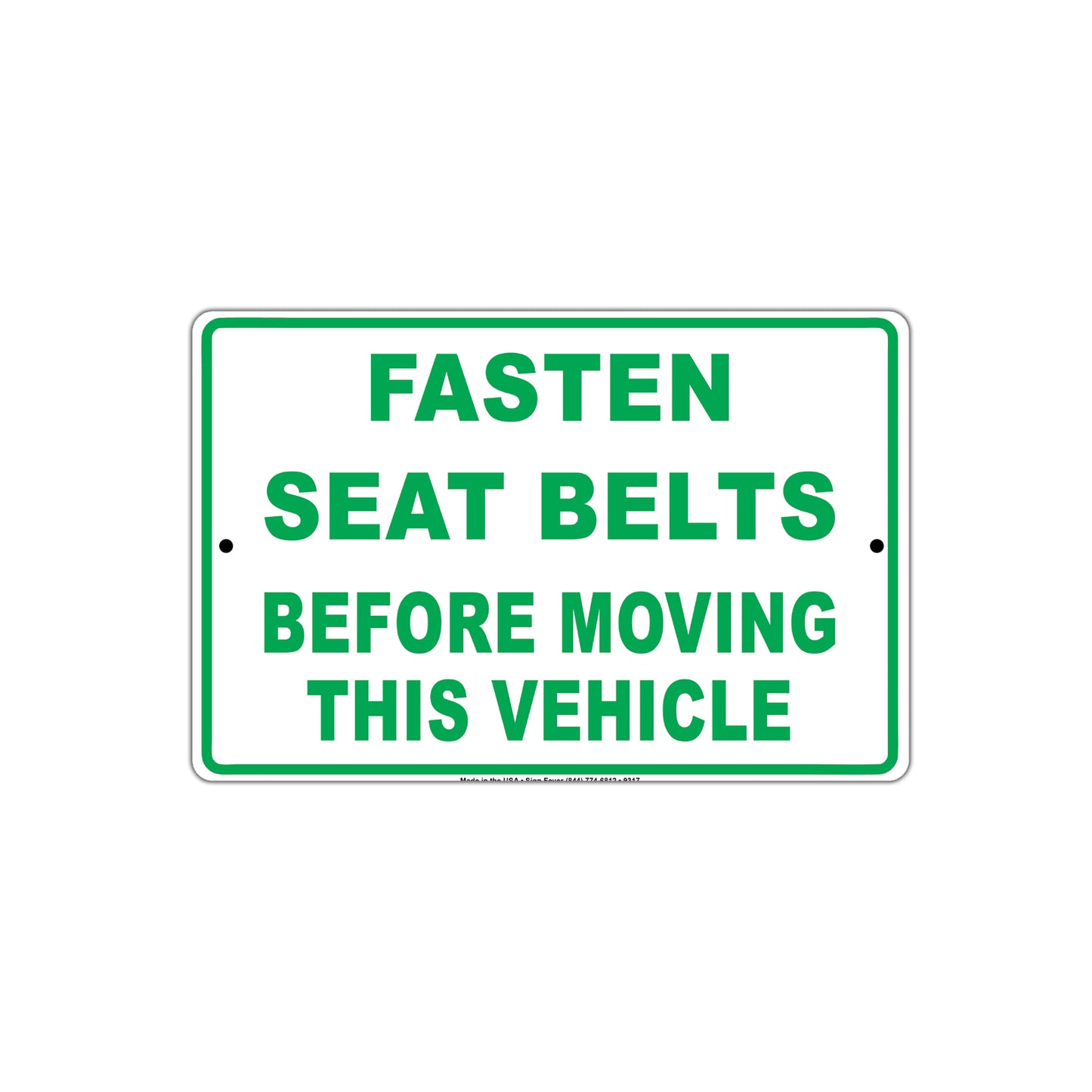 Fasten Seat Belt Before Moving This Vehicle Seated  Alert Caution Warning Notice Aluminum Sign