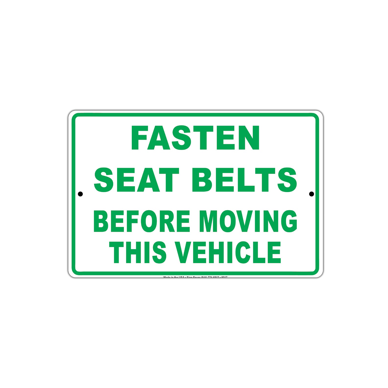 Fasten Seat Belt Before Moving This Vehicle Seated  Alert Caution Warning Notice Aluminum Sign
