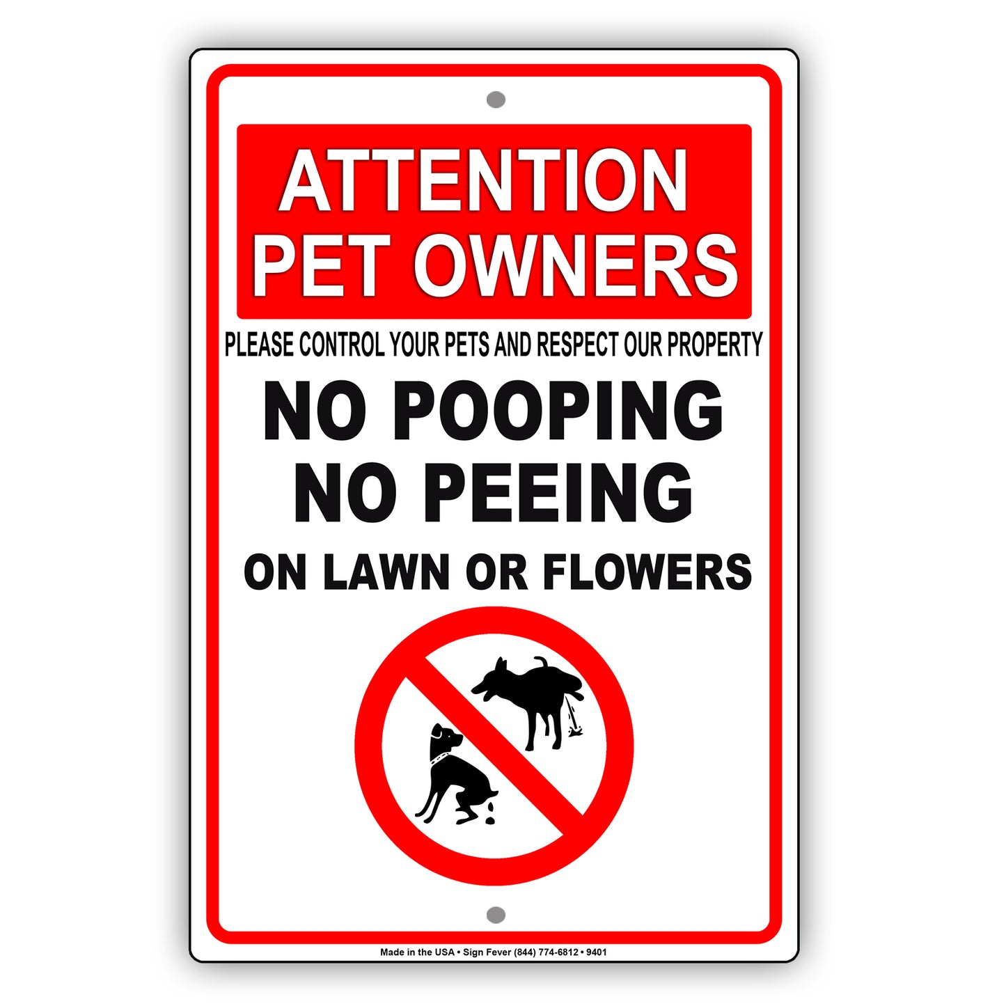 Attention Please Control Your Pets Pet Owners No Pooping No Peeing On Lawn Or Flowers Aluminum Metal Sign Plate