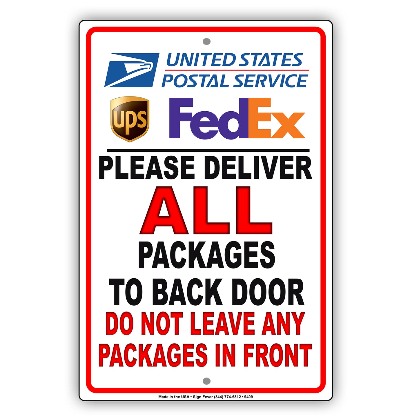 Please Deliver All Packages To Back Door Do Not Leave Any Packages In Front Aluminum Metal Sign Plate