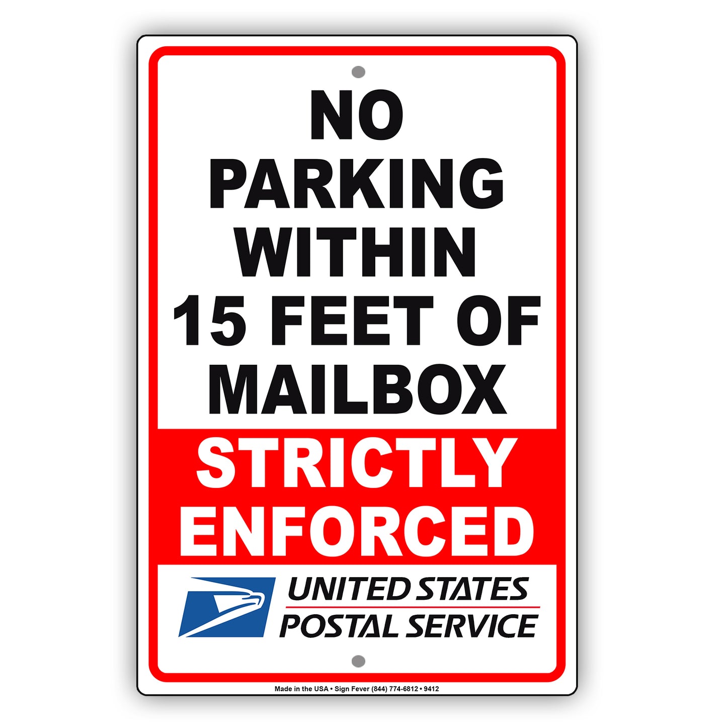 No Parking Within 15 Feet Of Mailbox Strictly Enforced United States Postal Service Aluminum Metal Sign Plate
