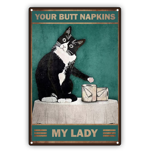 your butt napkins my lady cat aluminum vintage sign