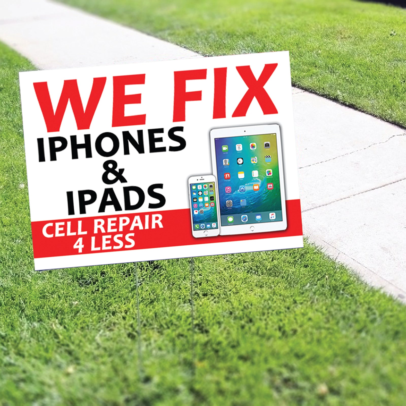 We Fix iPhones & iPads Coroplast Yard Sign