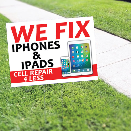 We Fix iPhones & iPads Coroplast Yard Sign