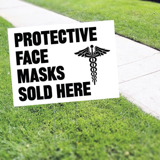 Protective Face Masks Sold Here Coroplast Yard Sign