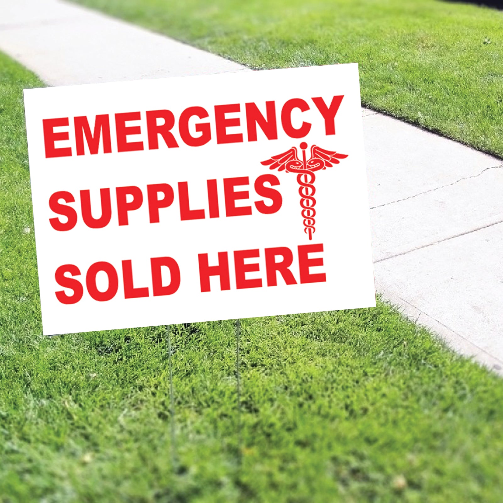 Emergency Supplies Sold Here Coroplast Yard Sign