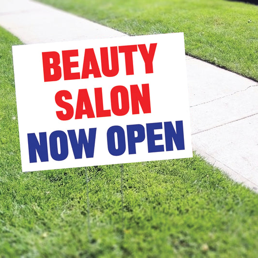 Beauty Salon Now Open Coroplast Yard Sign