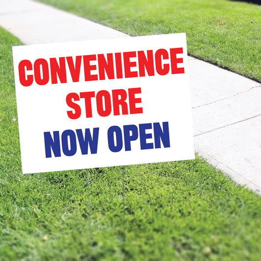 Convenience Store Now Open Coroplast Yard Sign