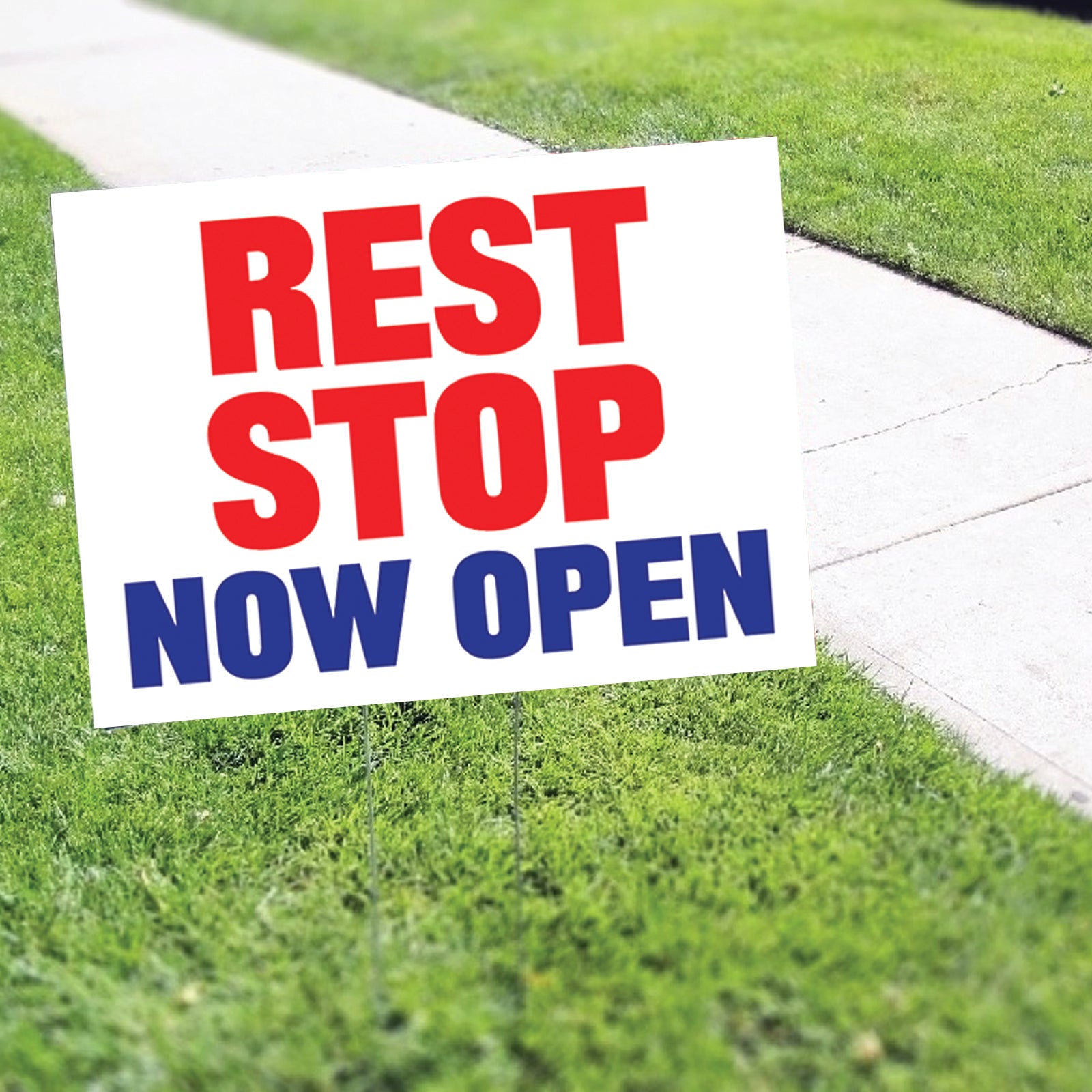 Rest Stop Now Open Coroplast Yard Sign - Sign Fever