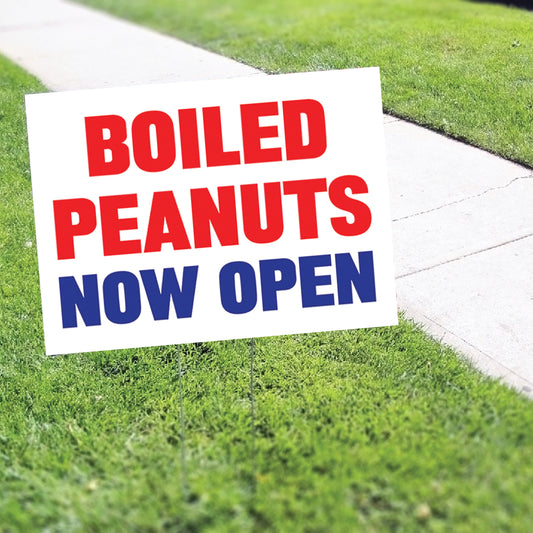 Boiled Peanuts Now Open Coroplast Yard Sign