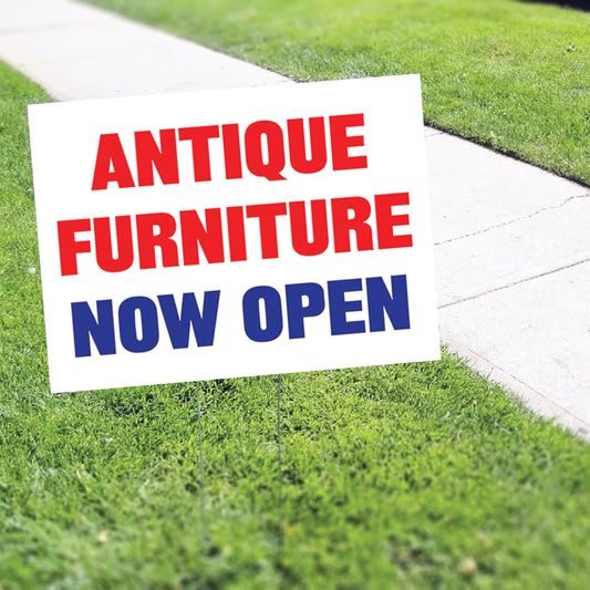 Antique Furniture Now Open Coroplast Yard Sign