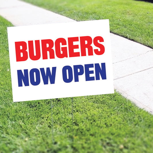 Burgers Now Open Coroplast Yard Sign