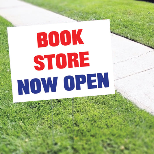 Book Store Now Open Coroplast Yard Sign
