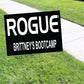 Rogue Brittney's Bootcamp Coroplast Yard Sign