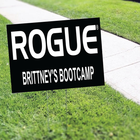 Rogue Brittney's Bootcamp Coroplast Yard Sign