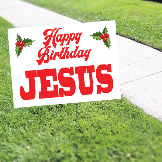 Happy Birthday Jesus Coroplast Yard Sign