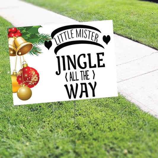 Jingle All The Way Coroplast Yard Sign