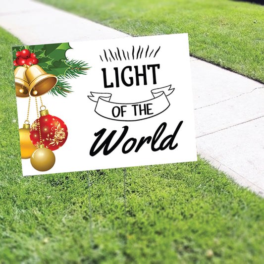 Light of The World Coroplast Yard Sign