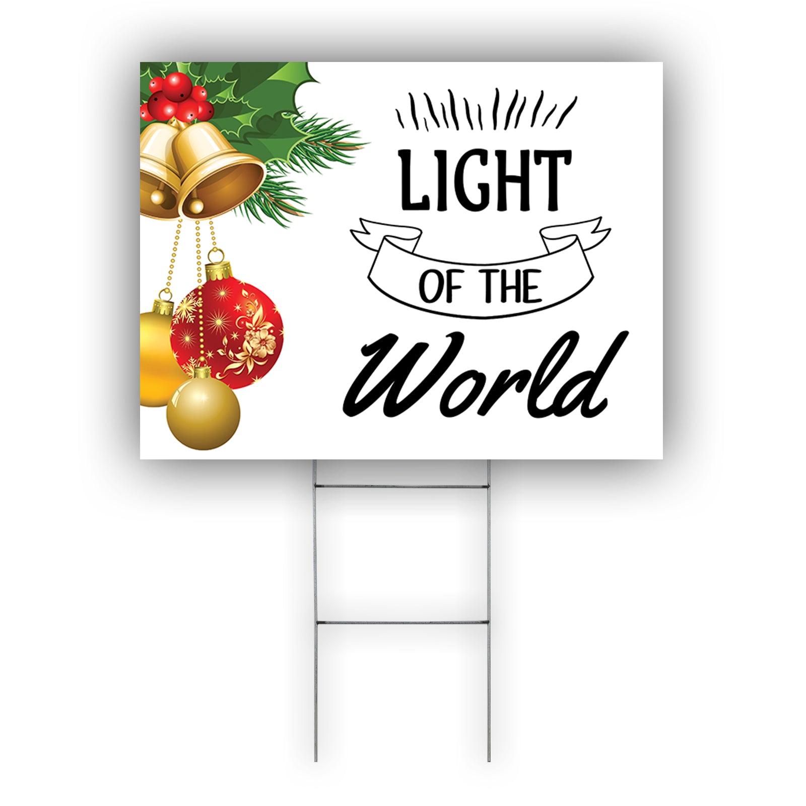 Light of The World Coroplast Yard Sign Sign Fever