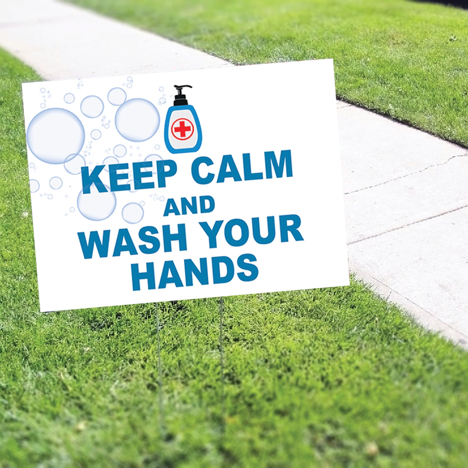 Keep Calm And Wash Your Hands Coroplast Yard Sign